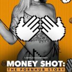 Денежный Выстрел: История Pornhub Постер