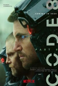 Код 8: Часть 2 2023 Смотреть Онлайн Нетфликс Фильм